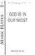 Mark Hayes: God Is In Our Midst: SATB: Vocal Score