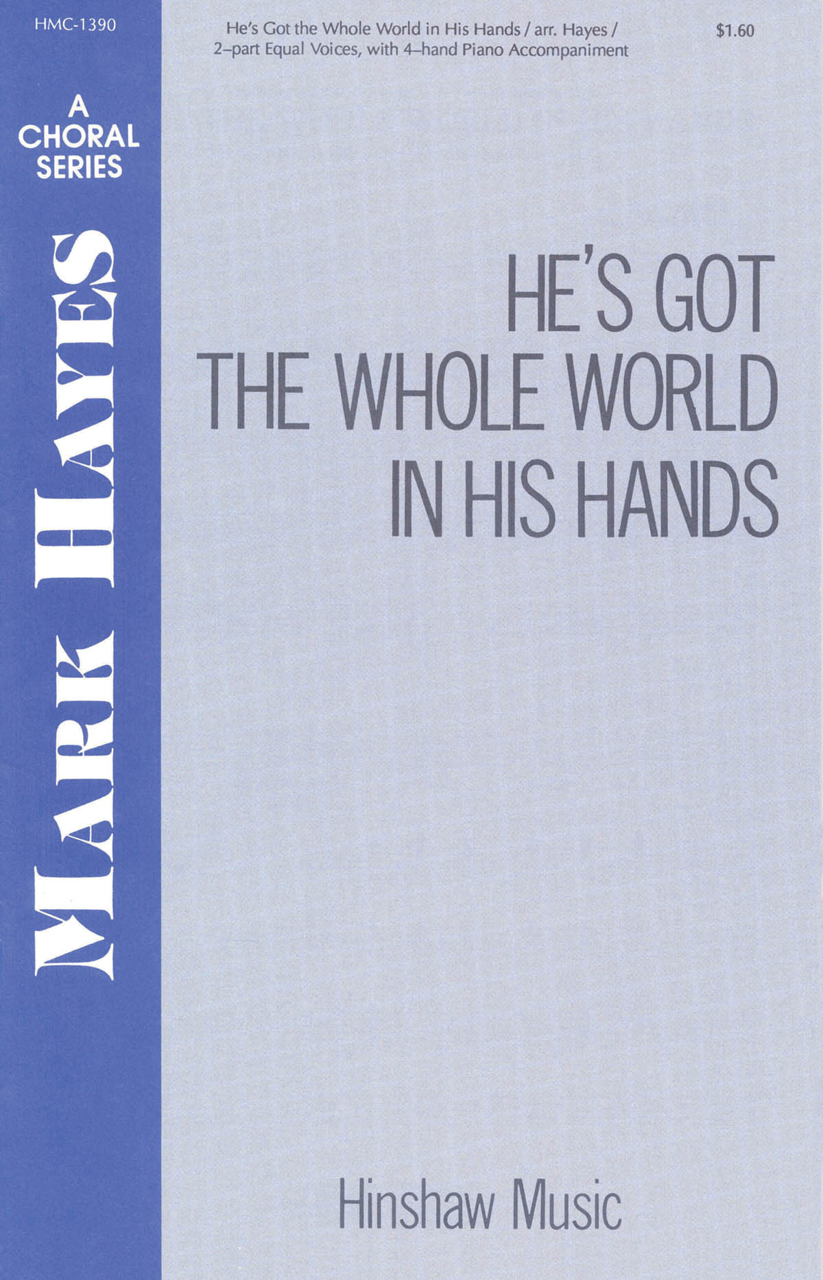 He's Got the Whole World in His Hands: 2-Part Choir: Vocal Score