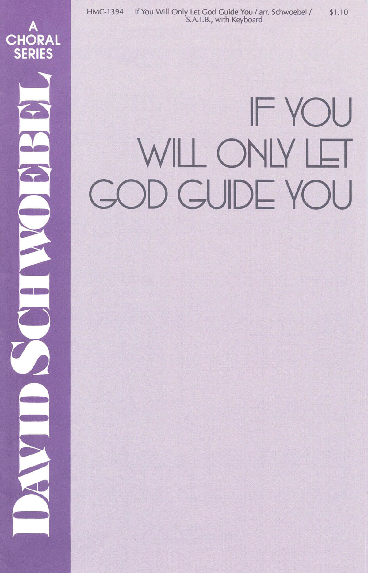 Georg Neumark: If You Will Only Let God Guide You: SATB: Vocal Score