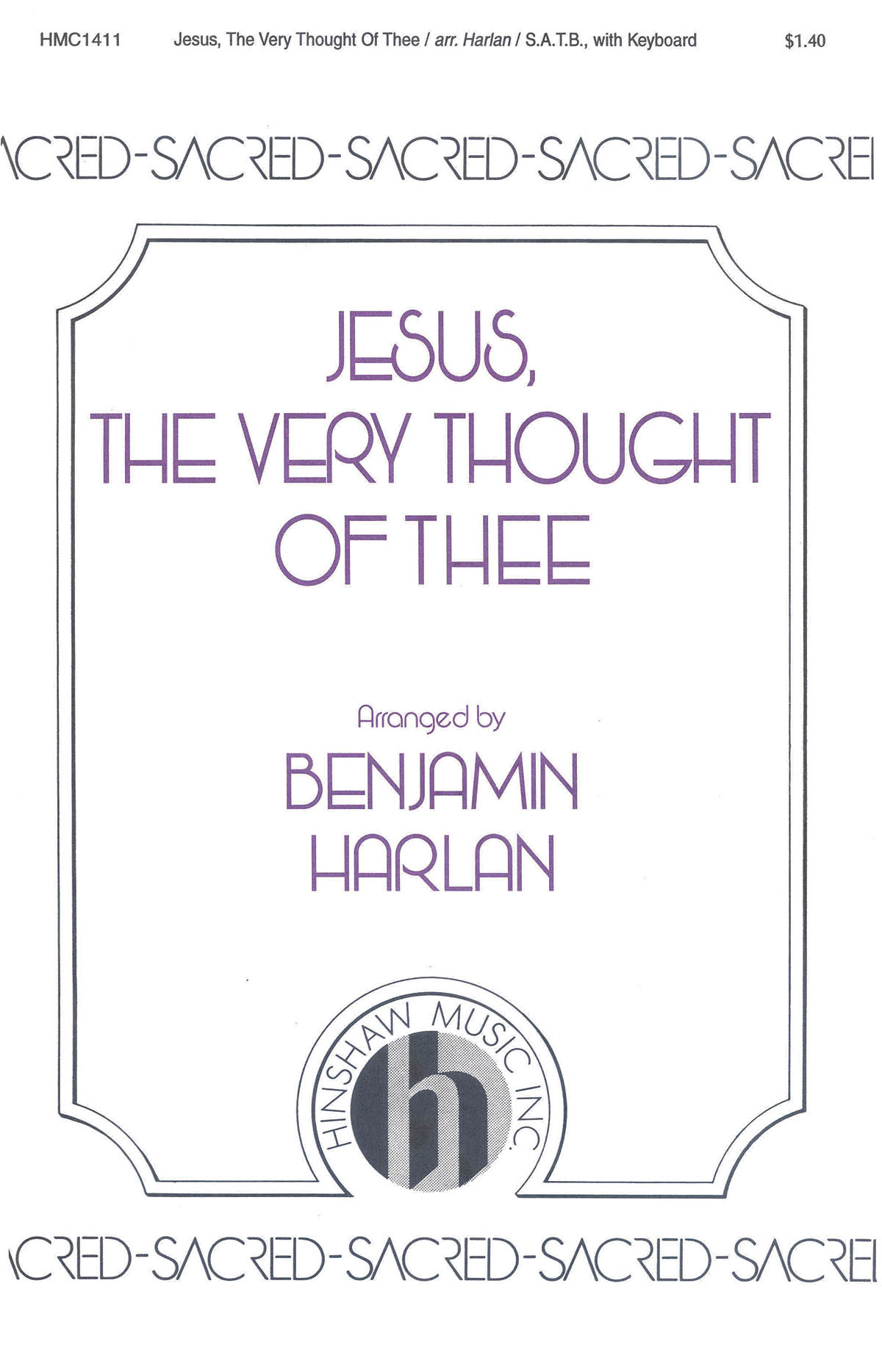 John Bacchus  Dykes: Jesus  the Very Thought of Thee: SATB: Vocal Score