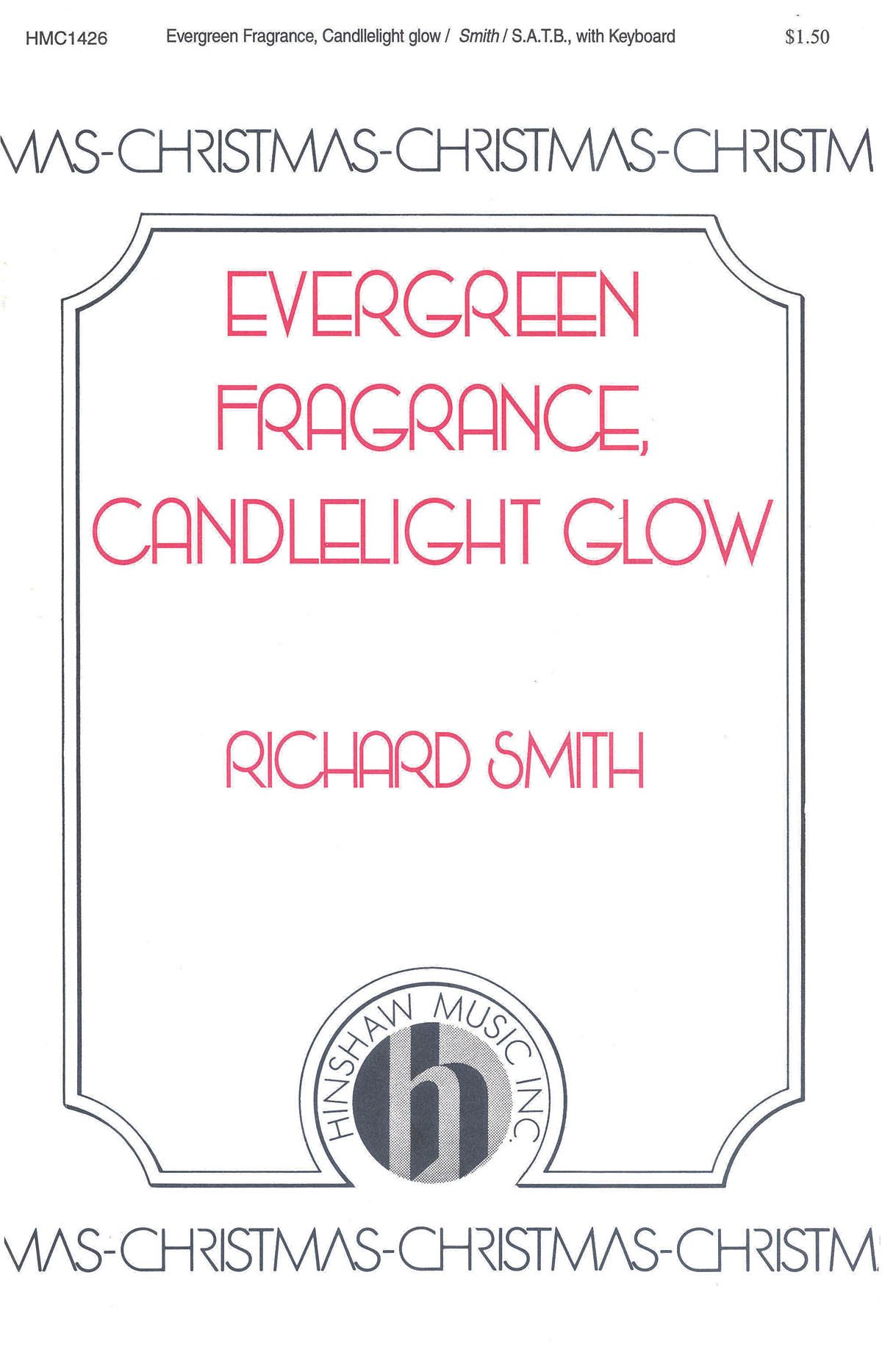 Richard Smith: Evergreen Fragrance  Candlelight Glow: SATB: Vocal Score