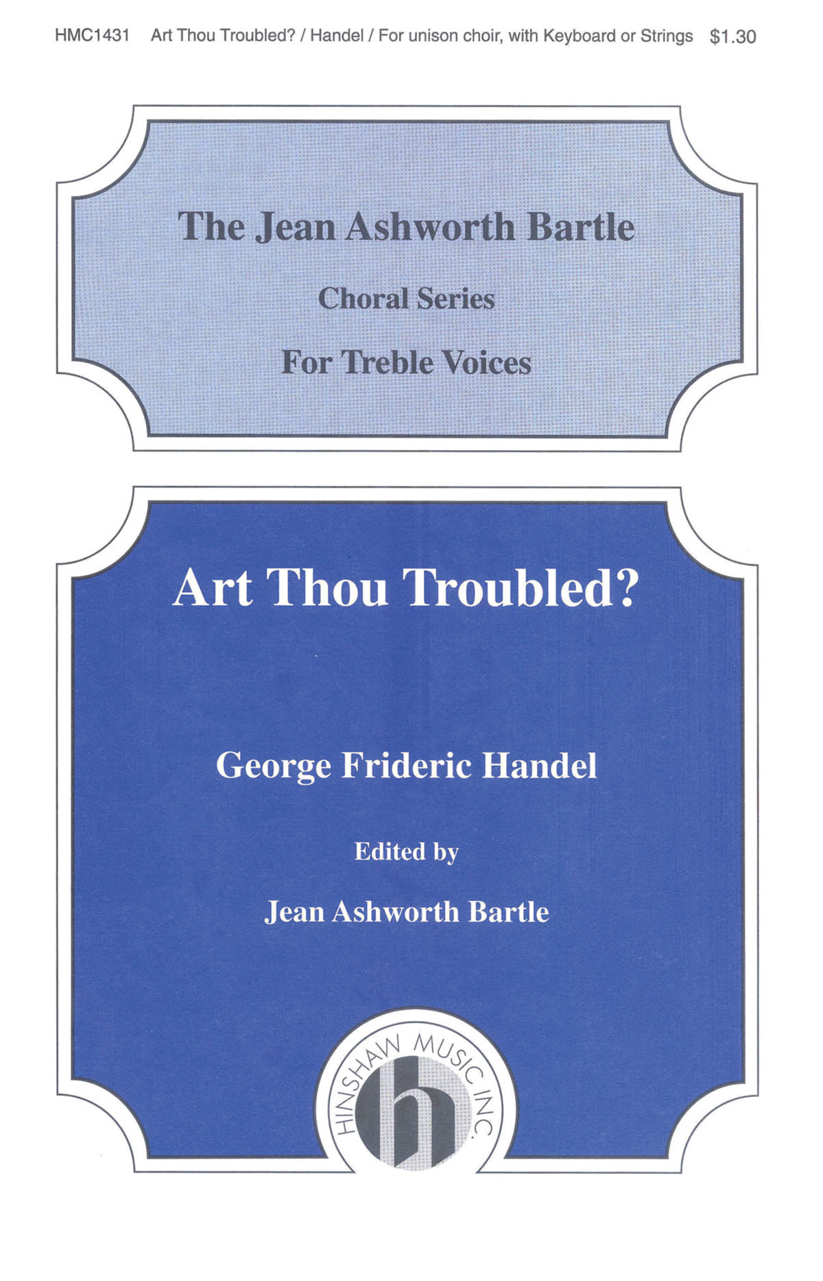 Georg Friedrich Hndel: Art Thou Troubled: Unison Voices: Vocal Score