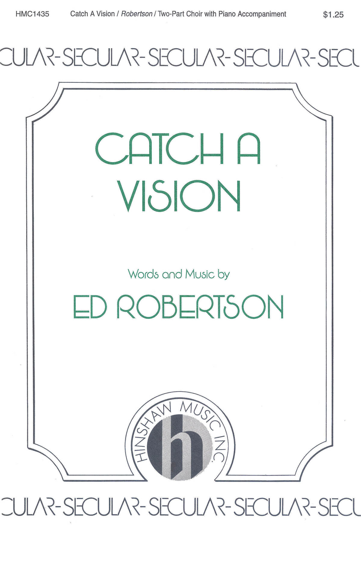 Edwin Robertson: Catch A Vision: 2-Part Choir: Vocal Score