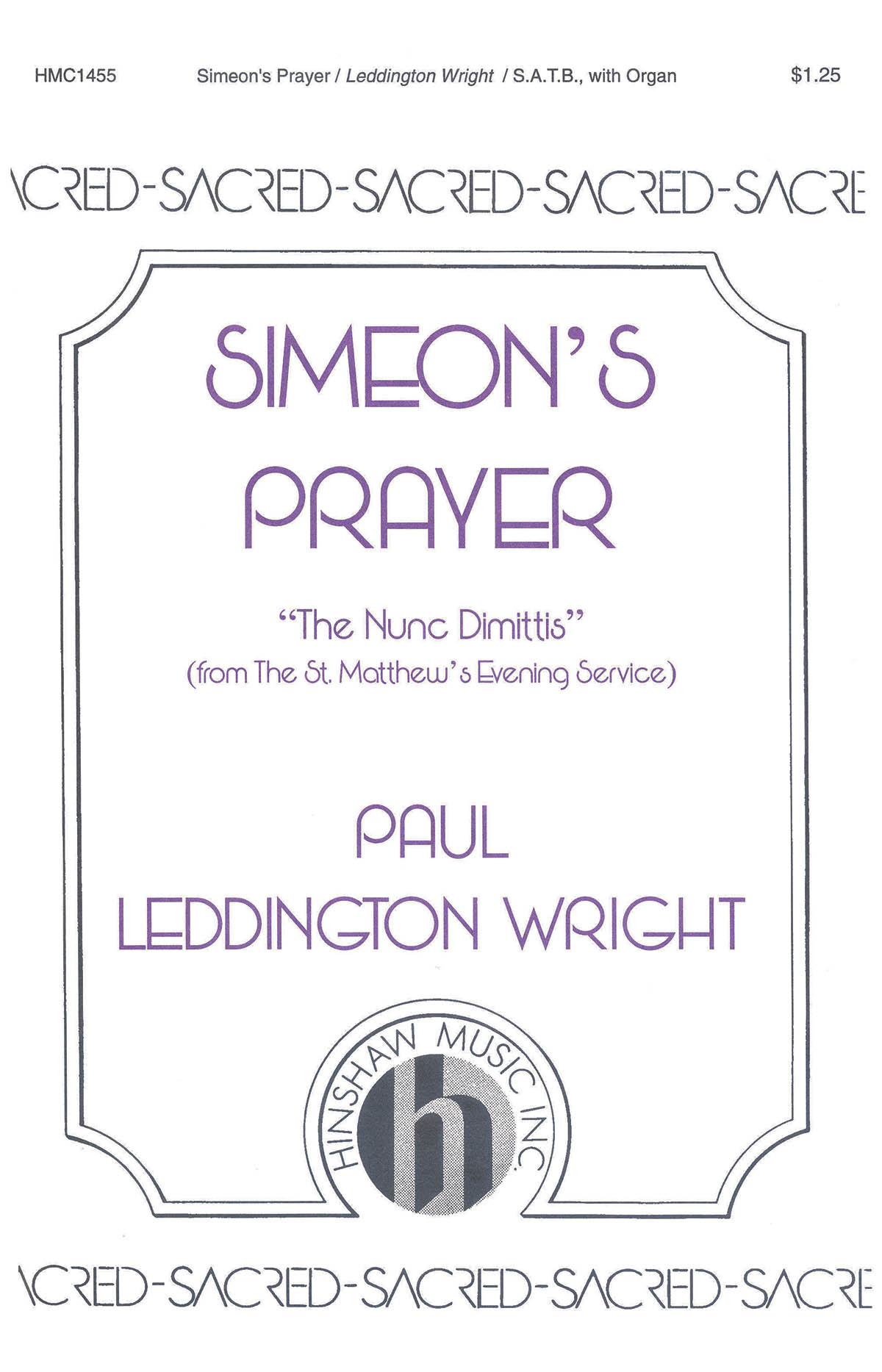 Paul Leddington Wright: Simeon's Prayer: SATB: Vocal Score