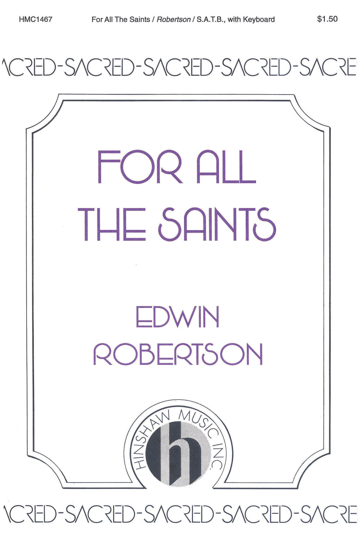 Edwin Robertson: For All The Saints: SATB: Vocal Score