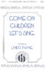 Come On Children Let's Sing: SATB: Vocal Score