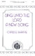 Carlyle Sharpe: Sing Unto the Lord a New Song: SATB: Vocal Score