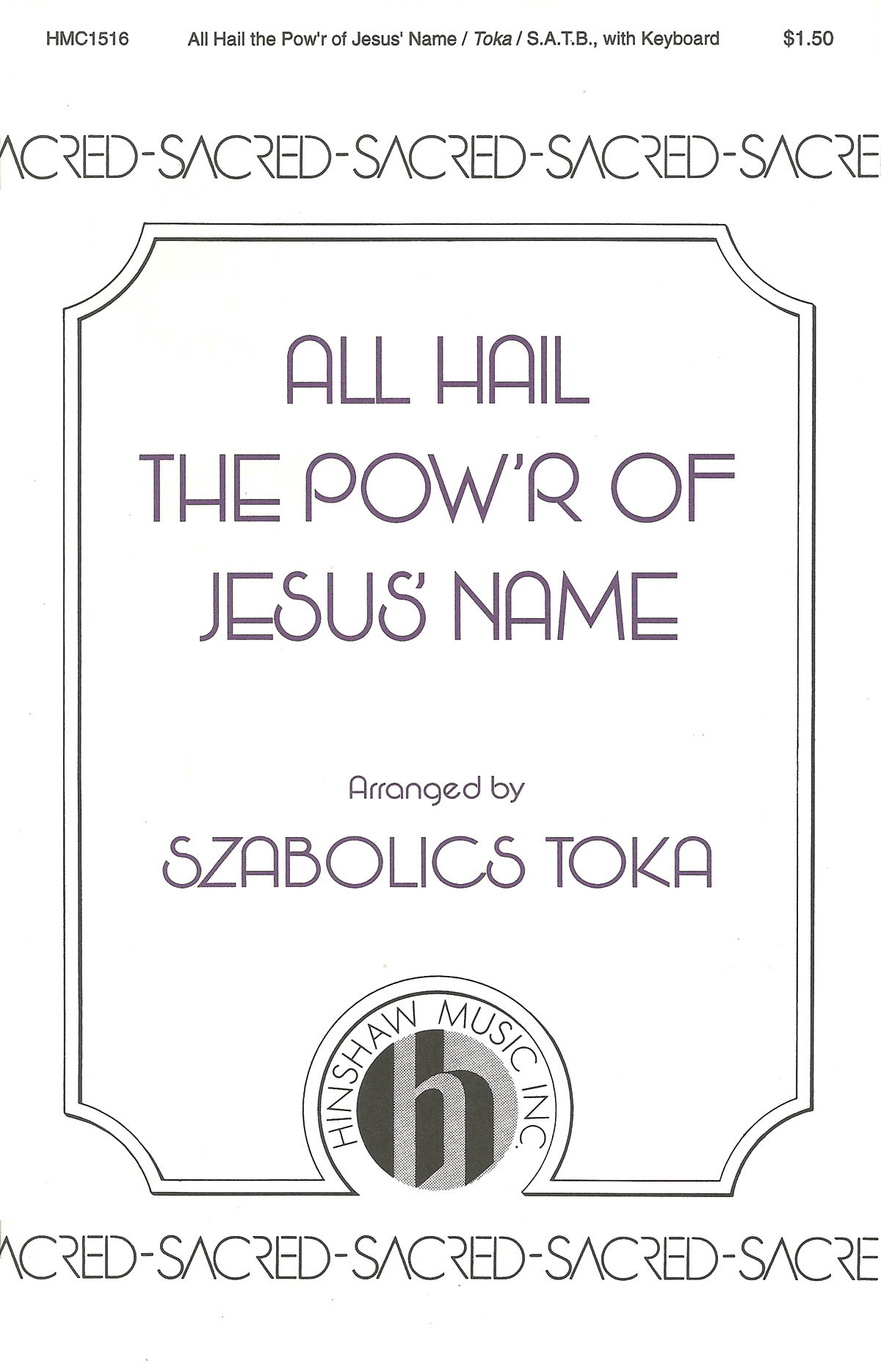 J. Ellor: All Hail The Pow'r Of Jesus's Name: SATB: Vocal Score