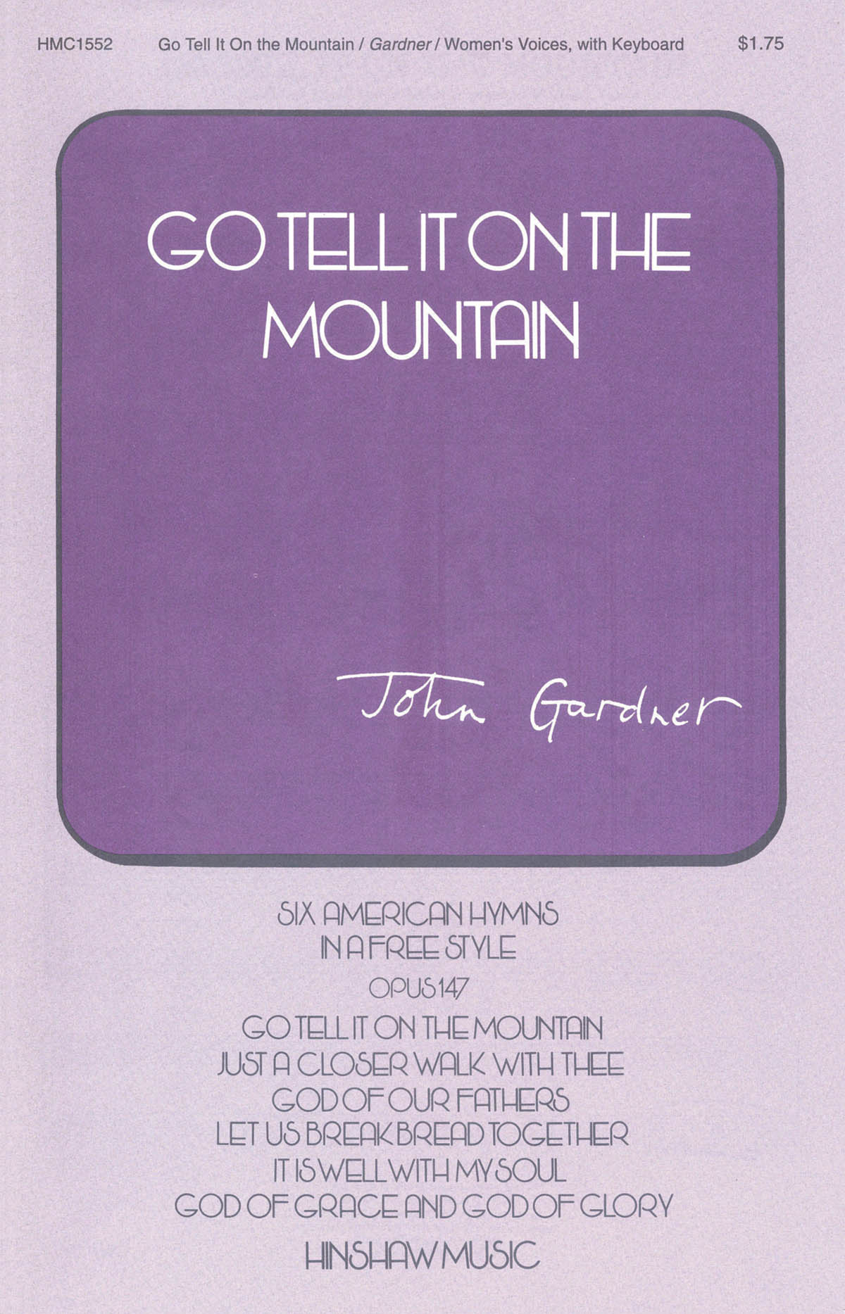 John Gardner: Go Tell It On The Mountain-Ssaa: SSAA: Vocal Score