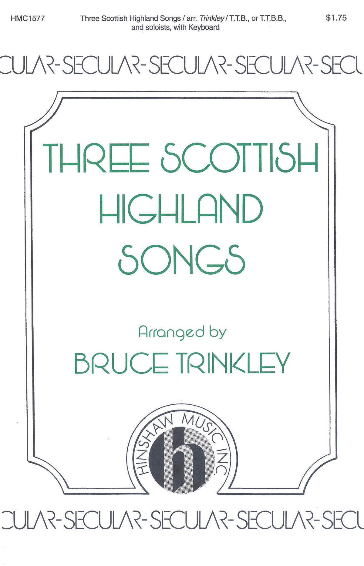 Three Scottish Highland Songs: TTB: Vocal Score