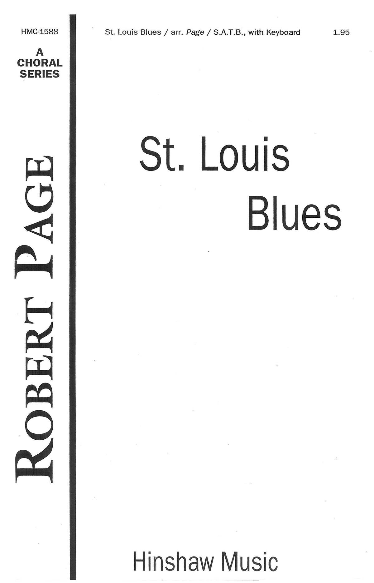 W.C. Handy: St. Louis Blues: SATB: Vocal Score