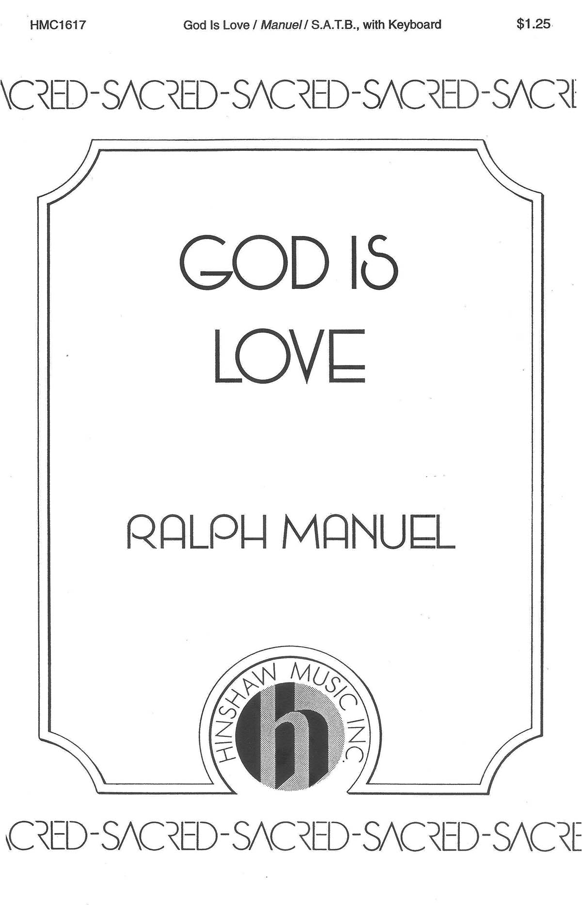 Ralph Manuel: God Is Love: SATB: Vocal Score