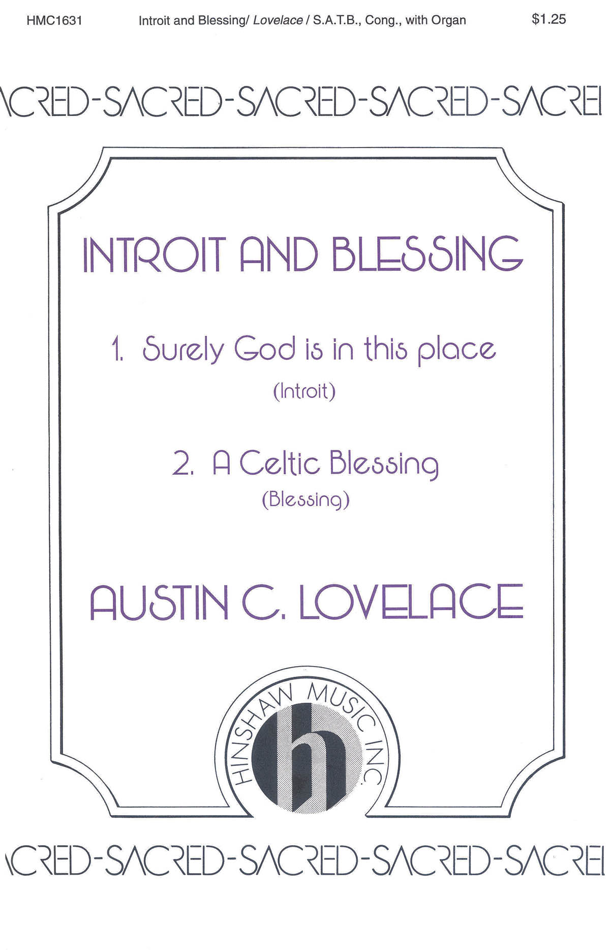 Austin C. Lovelace: Introit and Blessing: Mixed Choir: Vocal Score