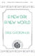 Dale Grotenhuis: A New Day  A New World: SATB: Vocal Score