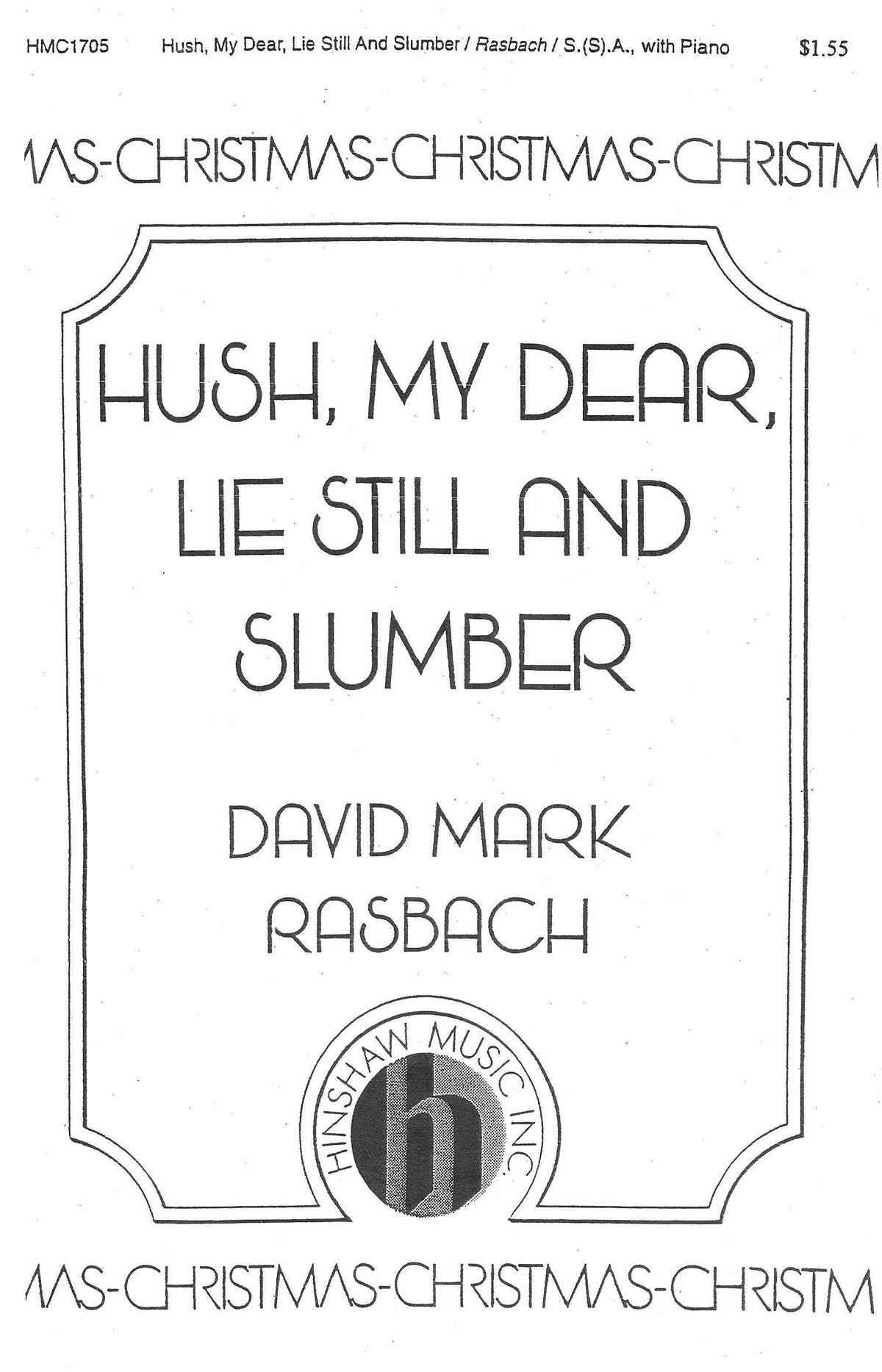David Rasbach: Hush  My Dear  Lie Still And Slumber: Women's Choir: Vocal Score