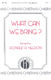 What Can We Bring?: SAB: Vocal Score