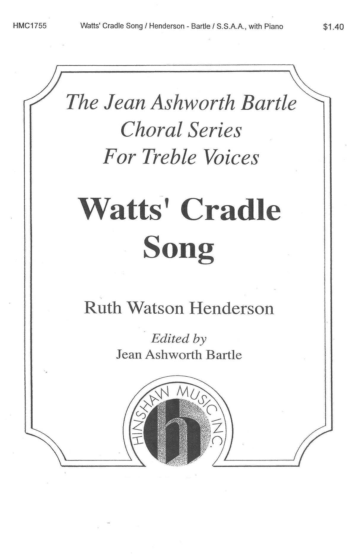 Ruth Watson Henderson: Watts' Cradle Song: SSAA: Vocal Score
