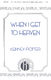 Kenney Potter: When I Get to Heaven: SATB: Vocal Score