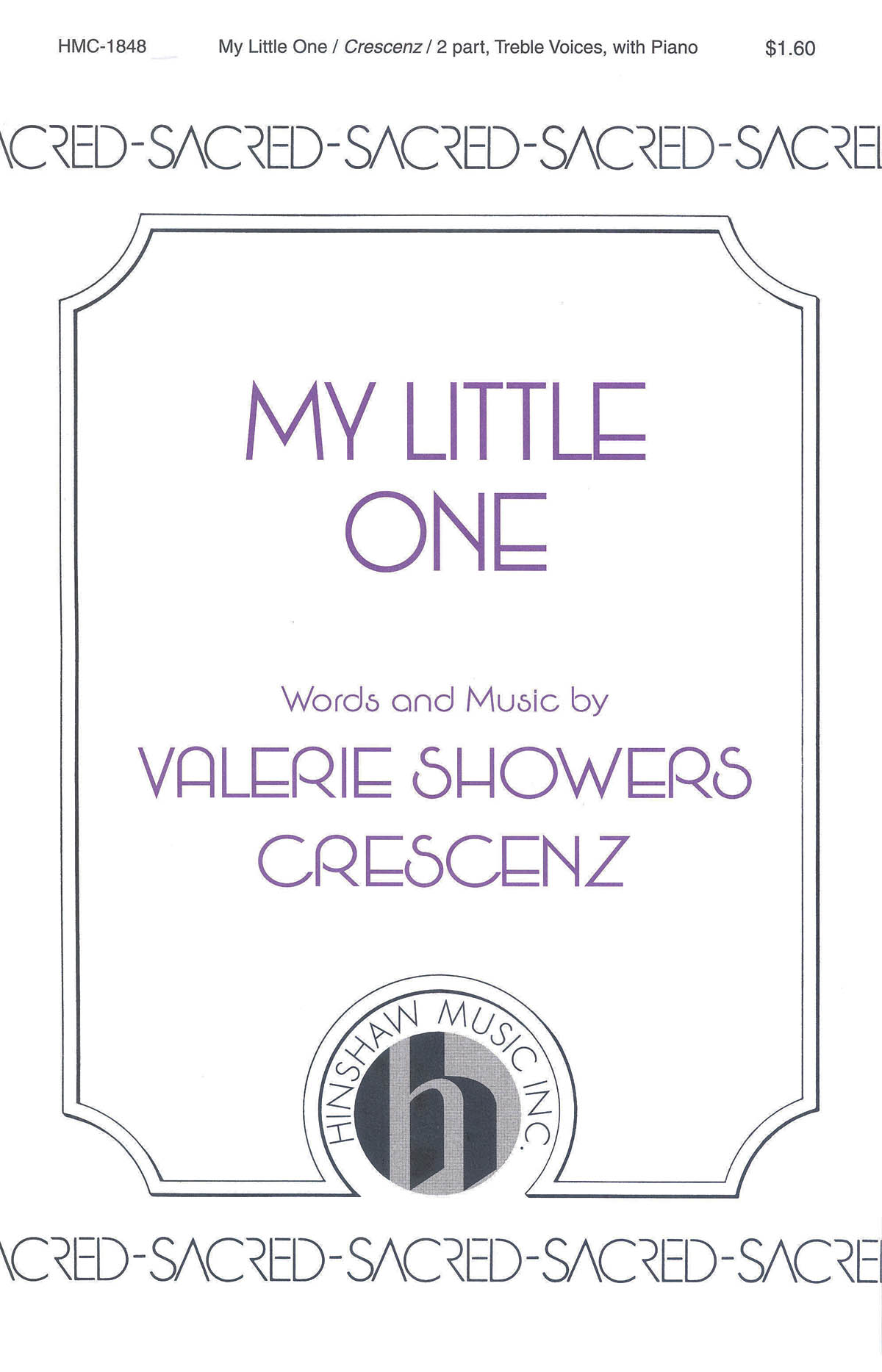 Valerie J. Crescenz: My Little One: 2-Part Choir: Vocal Score