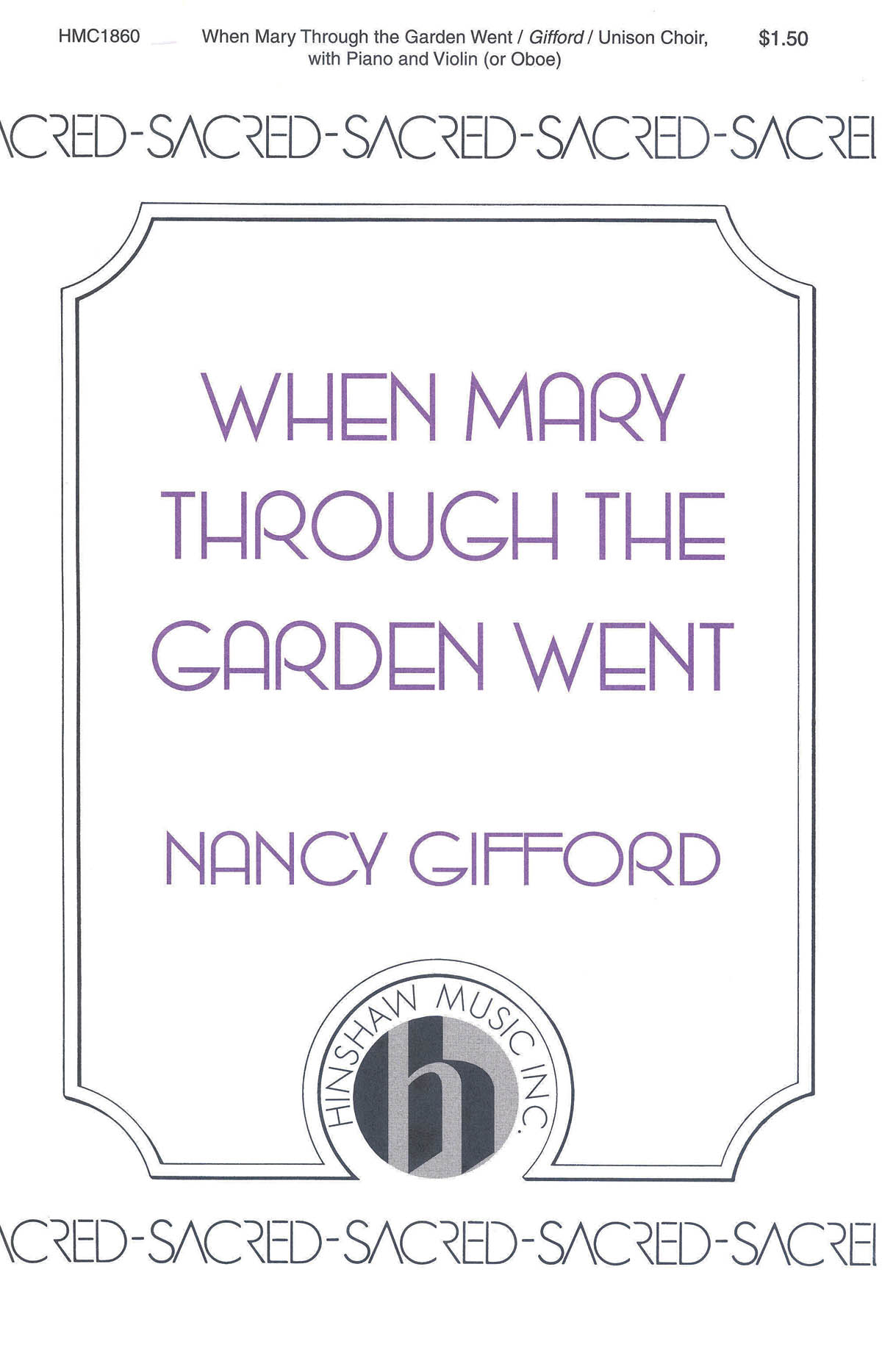 Nancy Gifford: When Mary Through The Garden Went: Unison Voices: Vocal Score