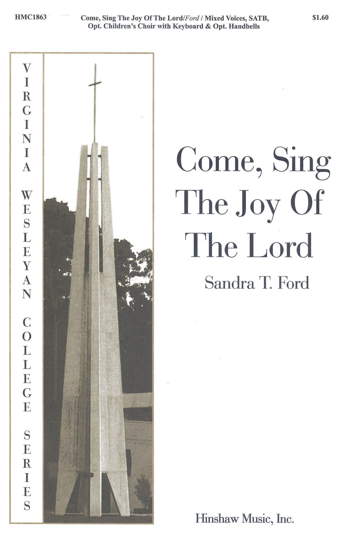 Sandra T. Ford: Come Sing The Joy Of The Lord: SATB: Vocal Score