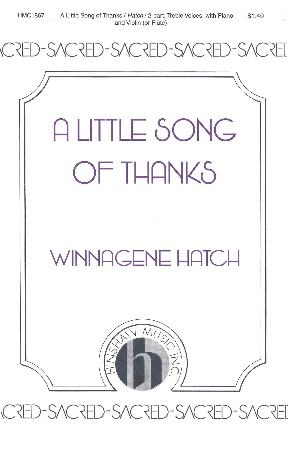 Winnagene Hatch: A Little Song of Thanks: 2-Part Choir: Vocal Score