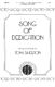 Tom Shelton: Song Of Dedication: 2-Part Choir: Vocal Score