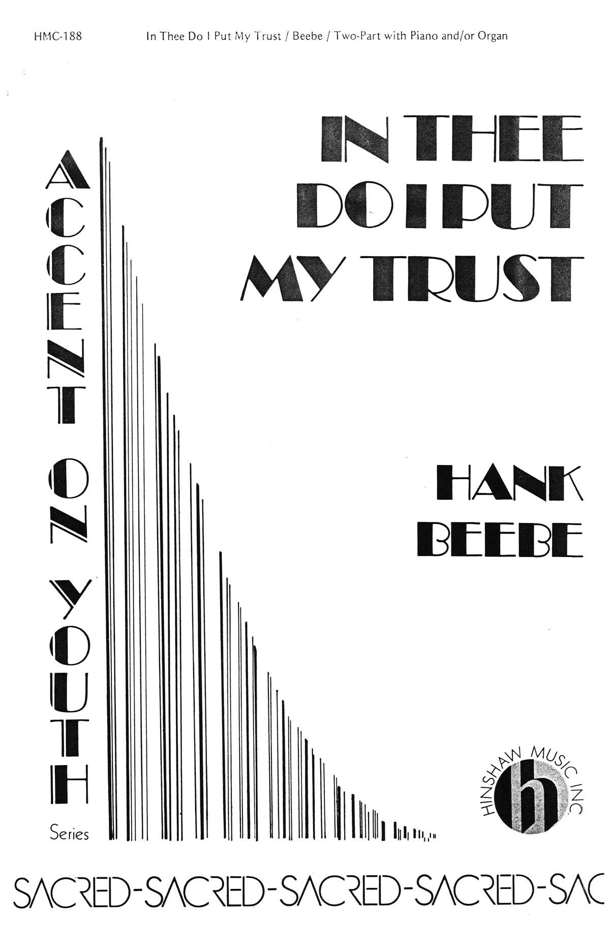 Hank Beebe: In Thee Do I Put My Trust: 2-Part Choir: Vocal Score