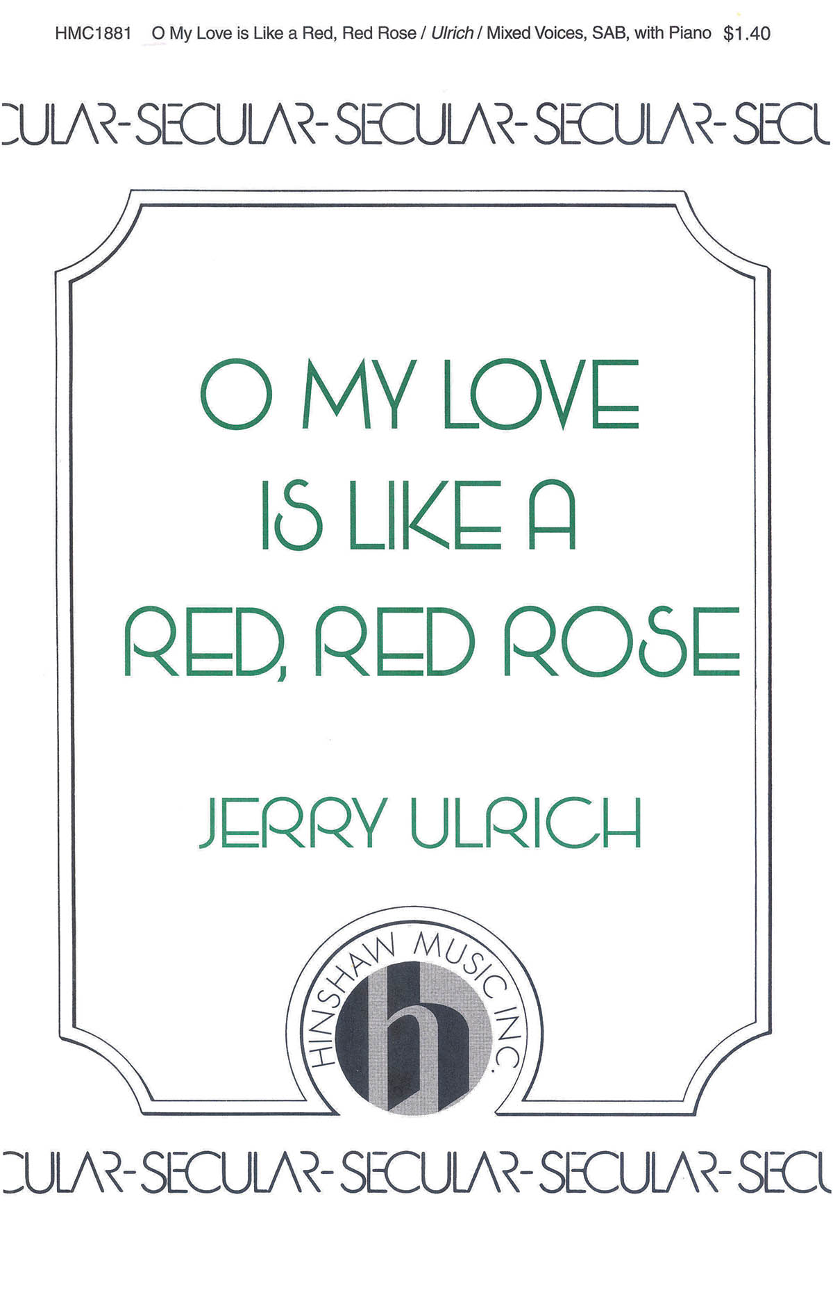 O My Love Is Like a Red  Red Rose: SAB: Vocal Score