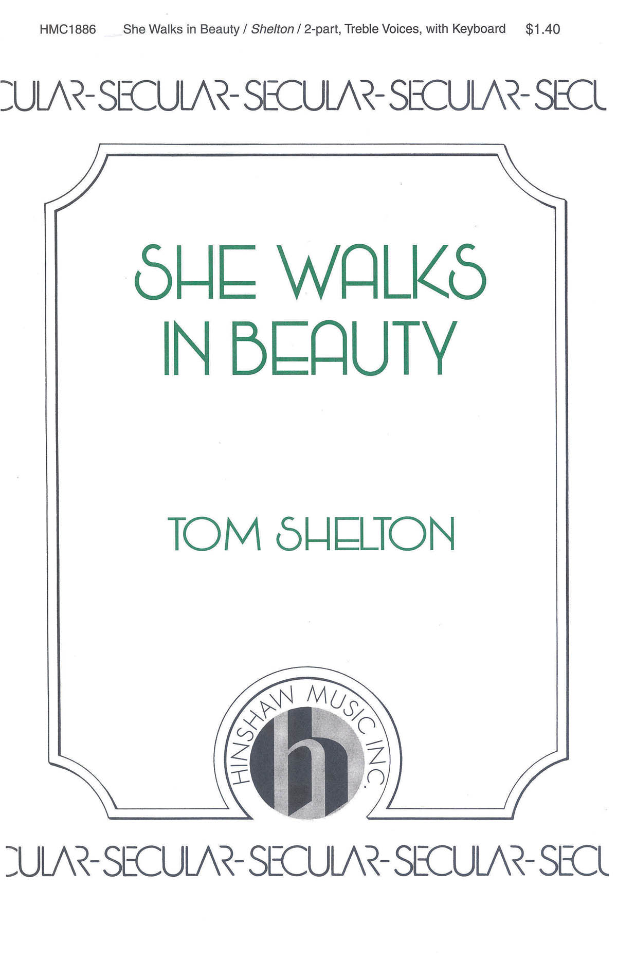 Tom Shelton: She Walks in Beauty: 2-Part Choir: Vocal Score