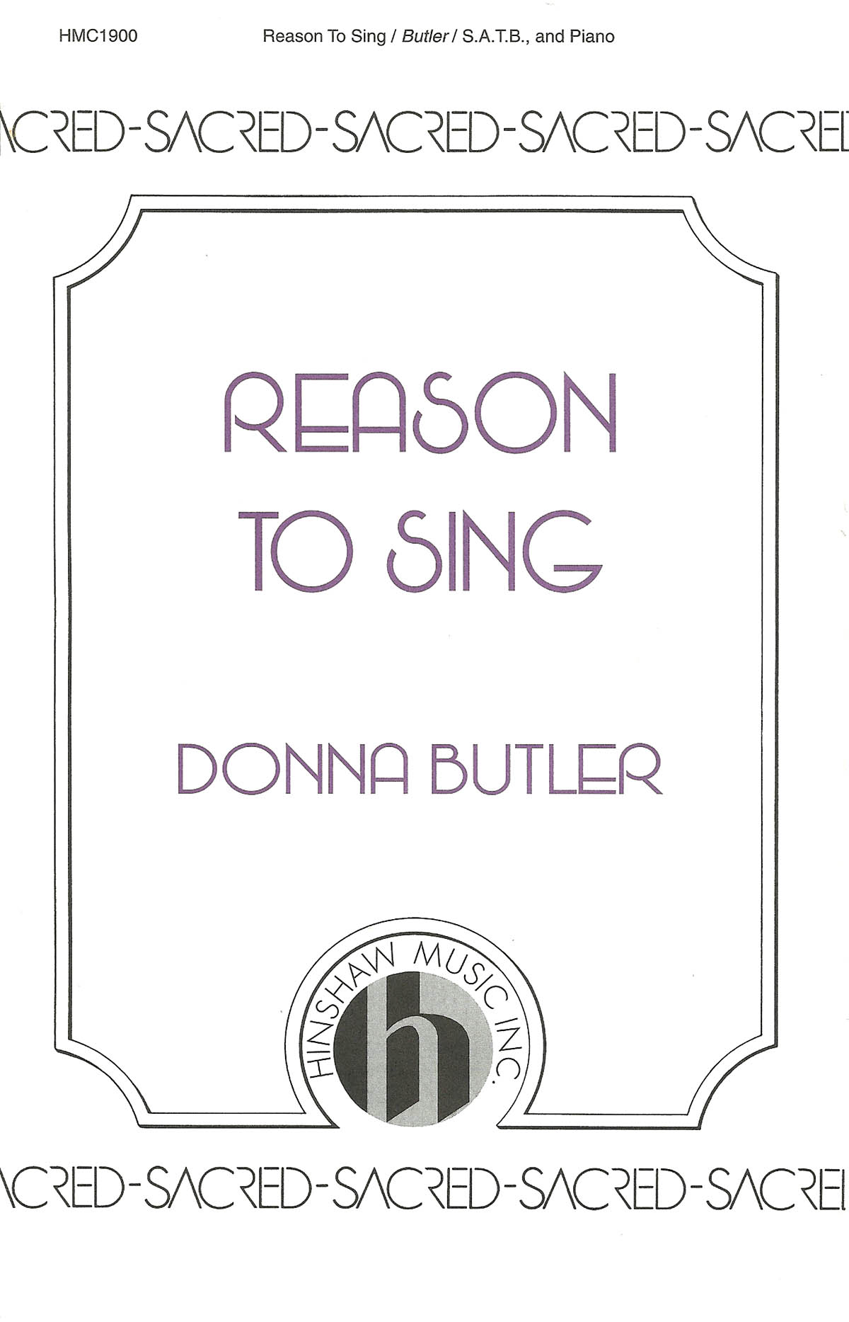 Donna Butler: Reason to Sing: SATB: Vocal Score