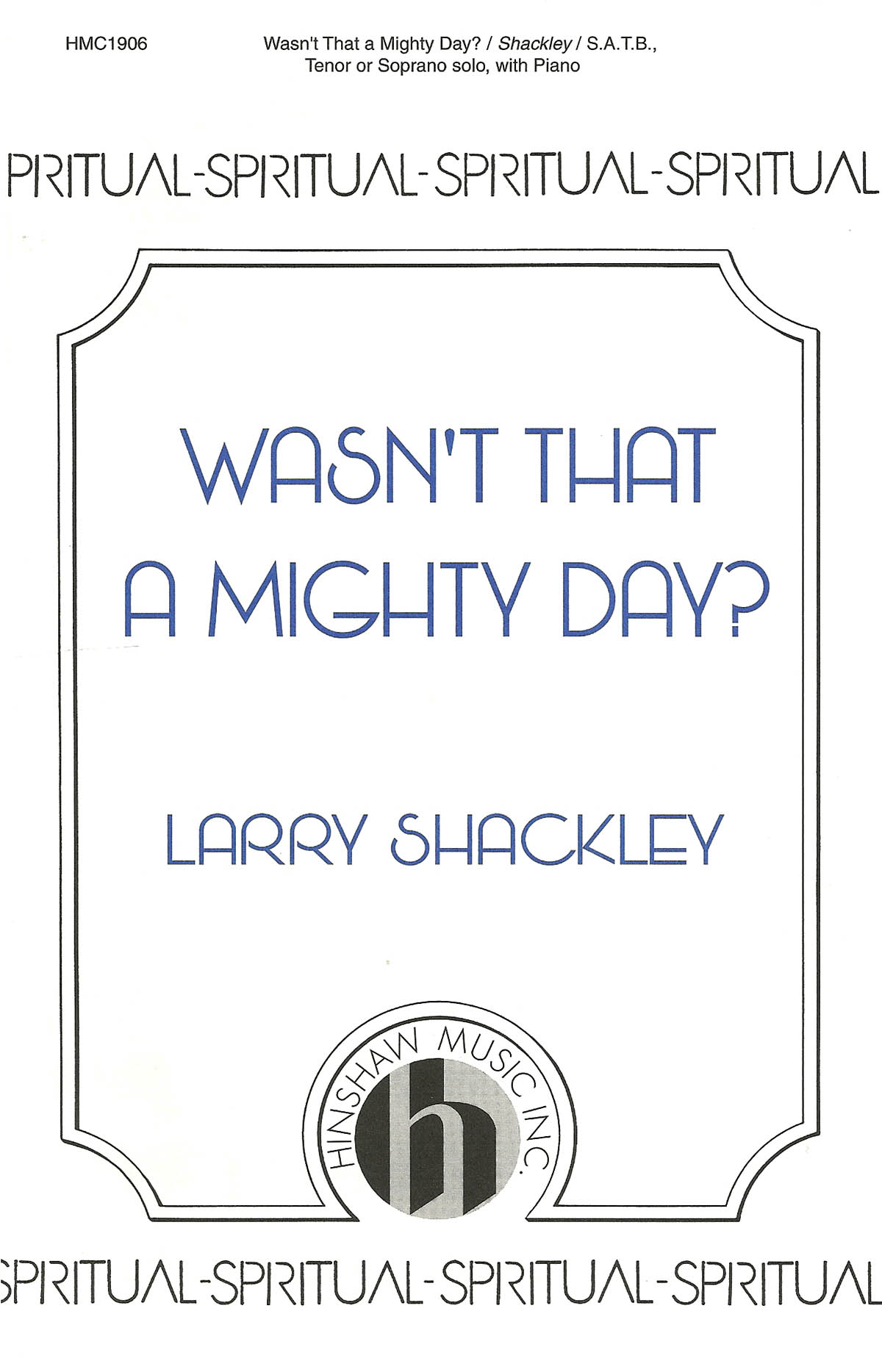 Wasn't That a Mighty Day?: SATB: Vocal Score