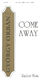 Gyrgy Orbn: Come Away: SATB: Vocal Score