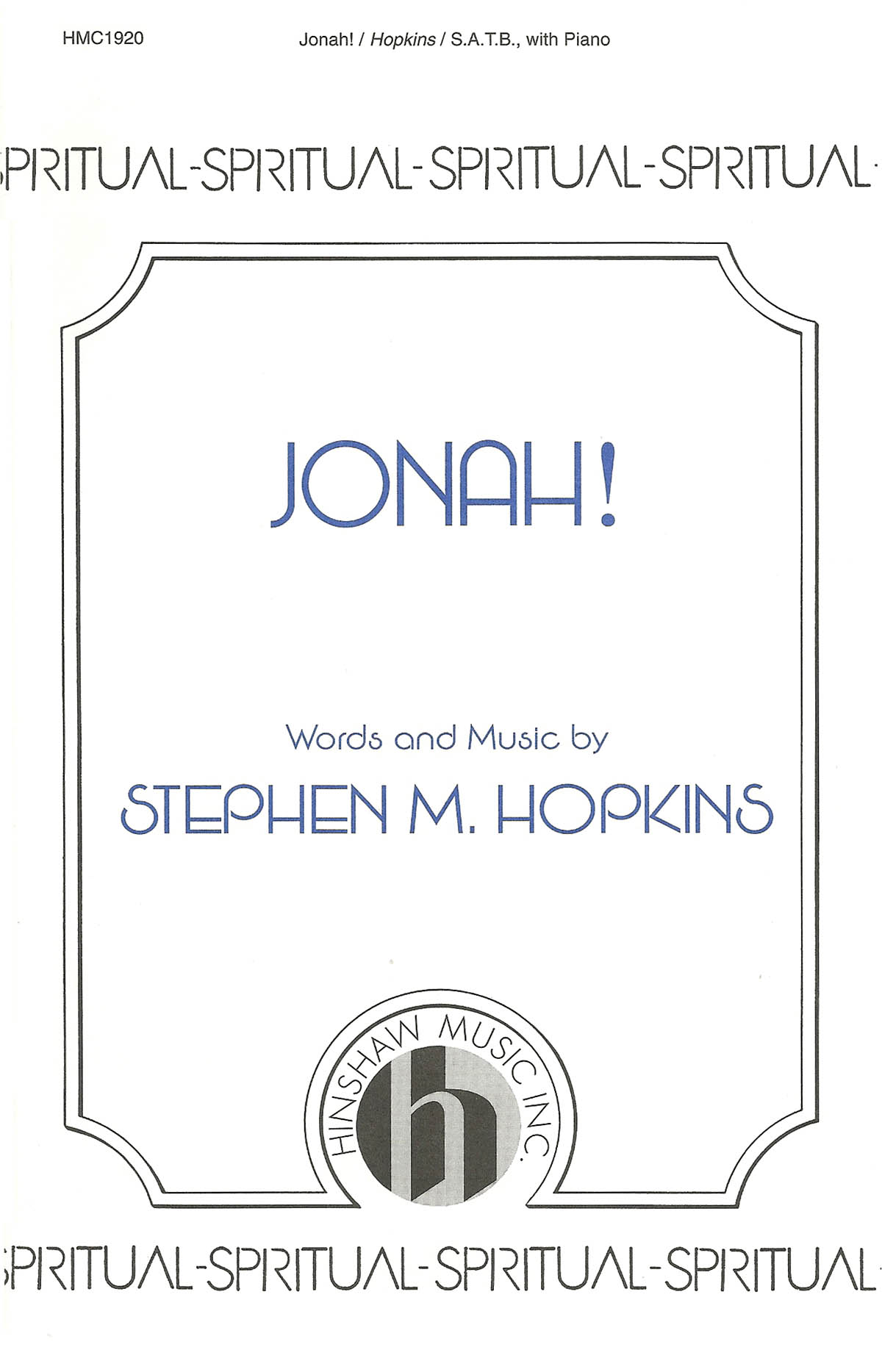 Steve Hopkins: Jonah!: SATB: Vocal Score