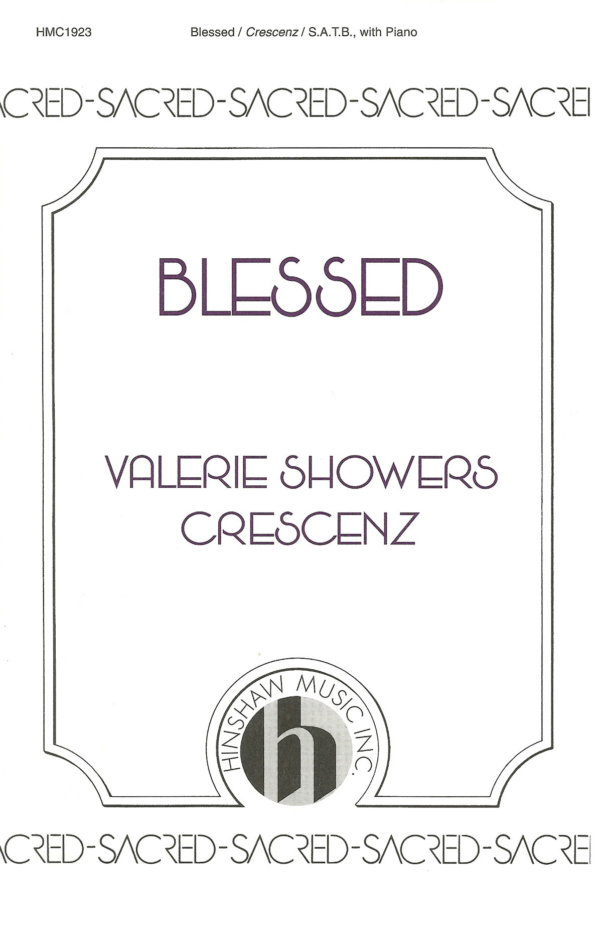 Valerie J. Crescenz: Blessed: SATB: Vocal Score