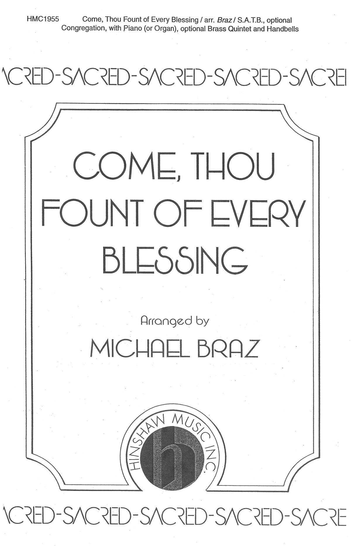 Come Thou Fount of Every Blessing: SATB: Vocal Score
