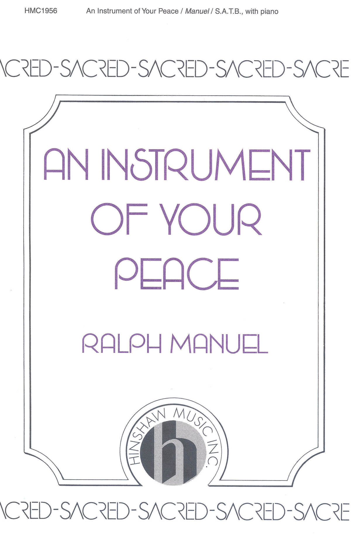 Ralph Manuel: An Instrument Of Your Peace: SATB: Vocal Score