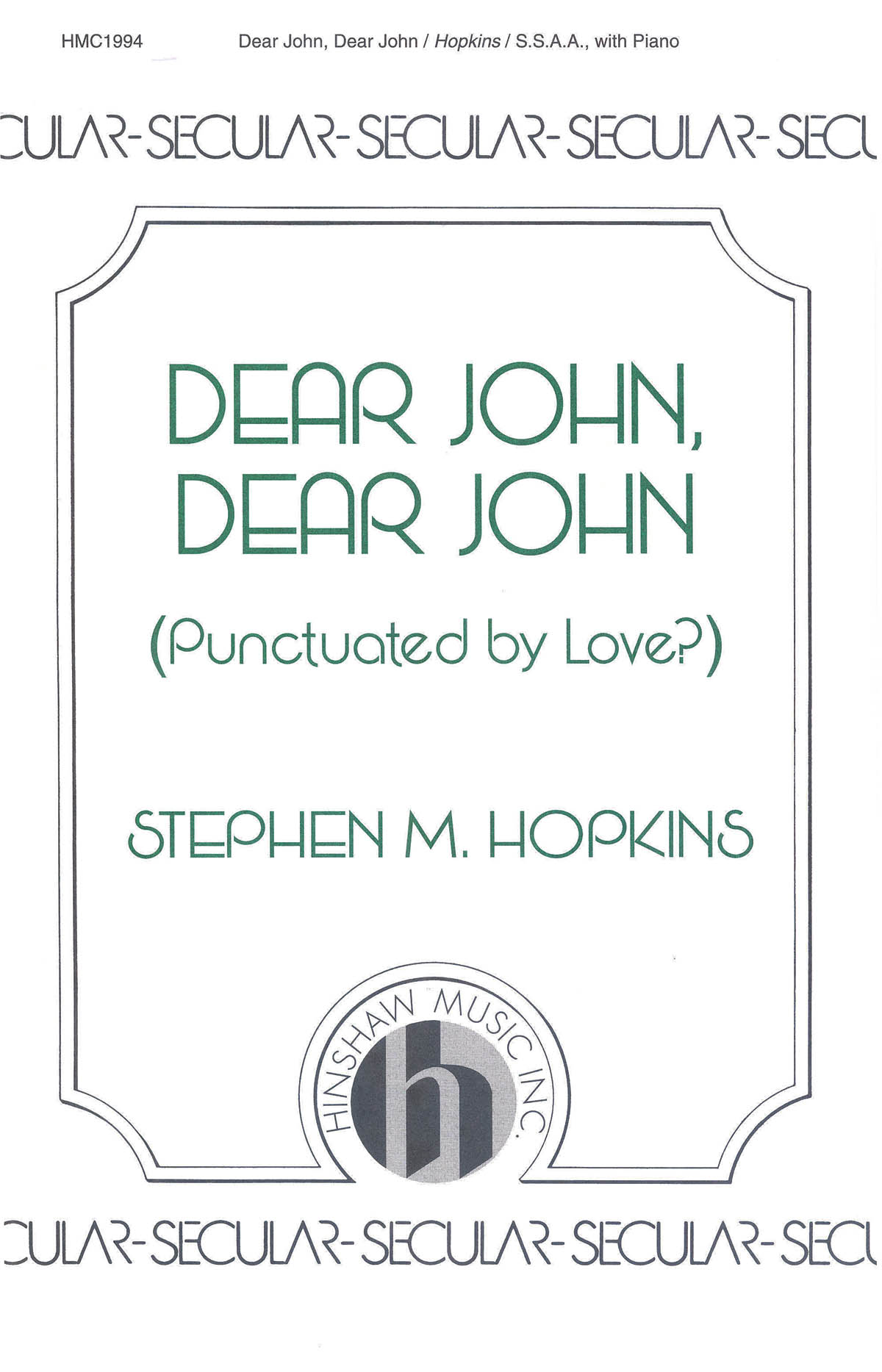 Steve Hopkins: Dear John  Dear John: SSAA: Vocal Score