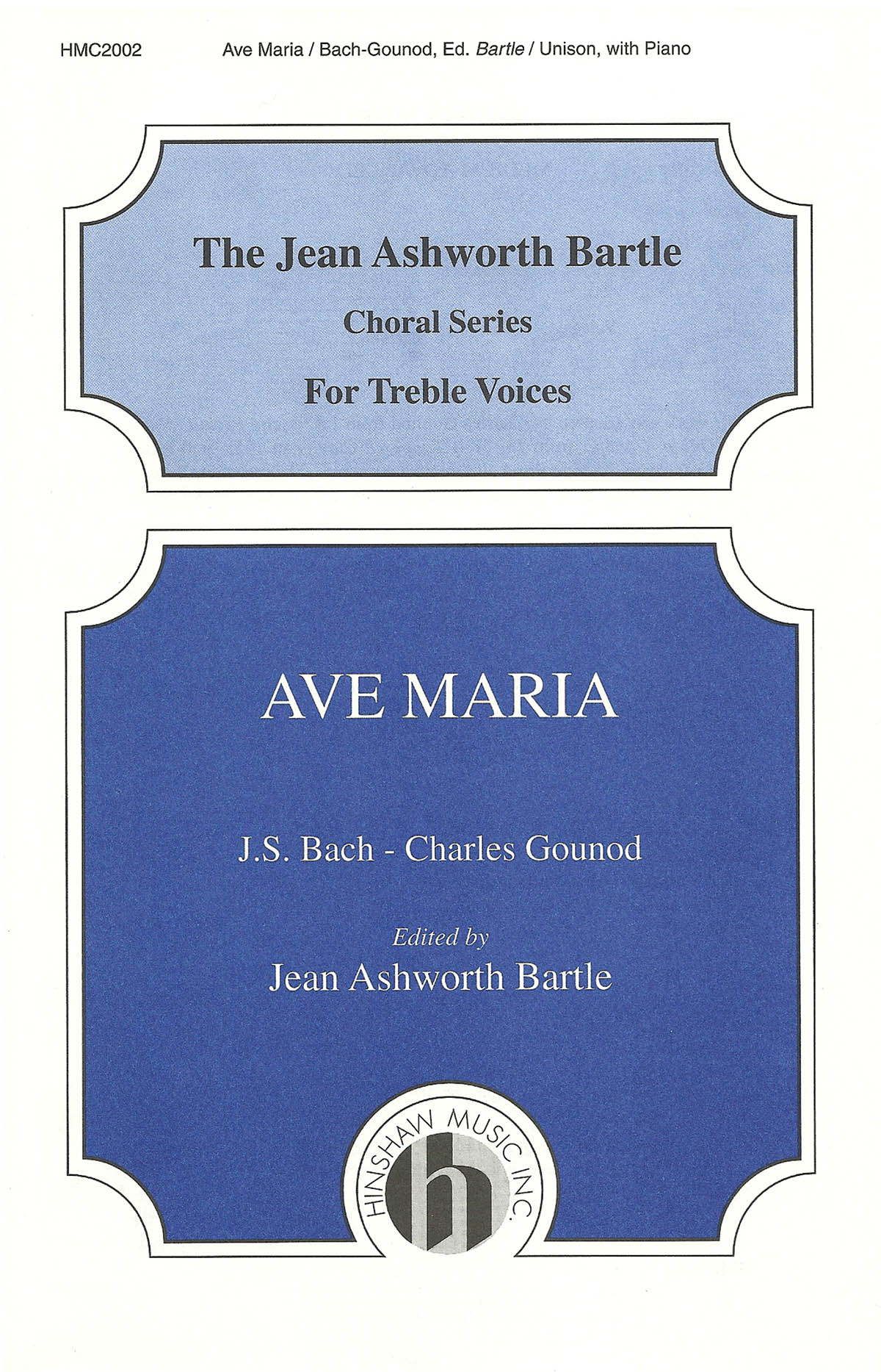 Johann Sebastian Bach: Ave Maria: Unison Voices: Vocal Score