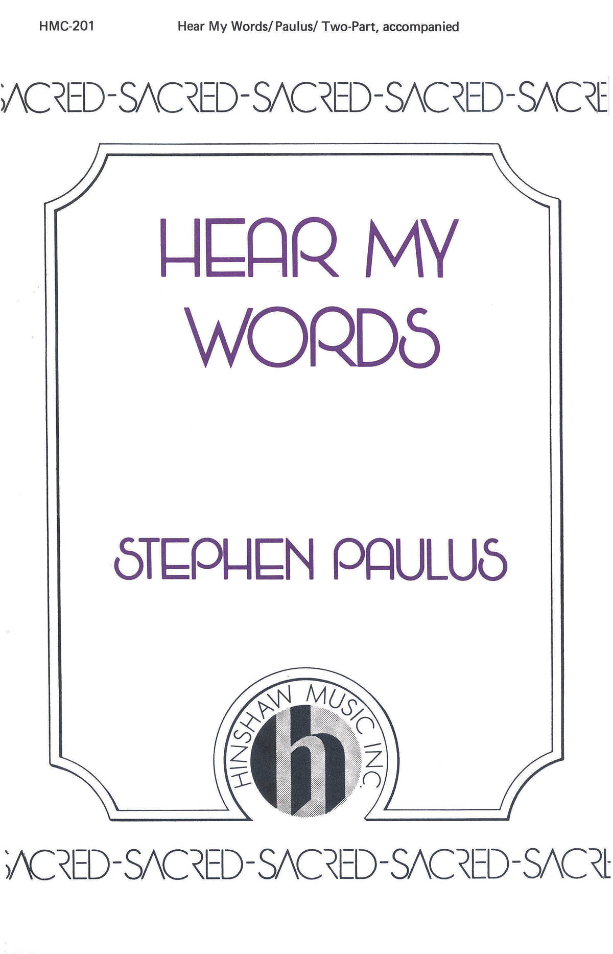 Stephen Paulus: Hear My Words: 2-Part Choir: Vocal Score