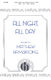 All Night  All Day: Double Choir: Vocal Score