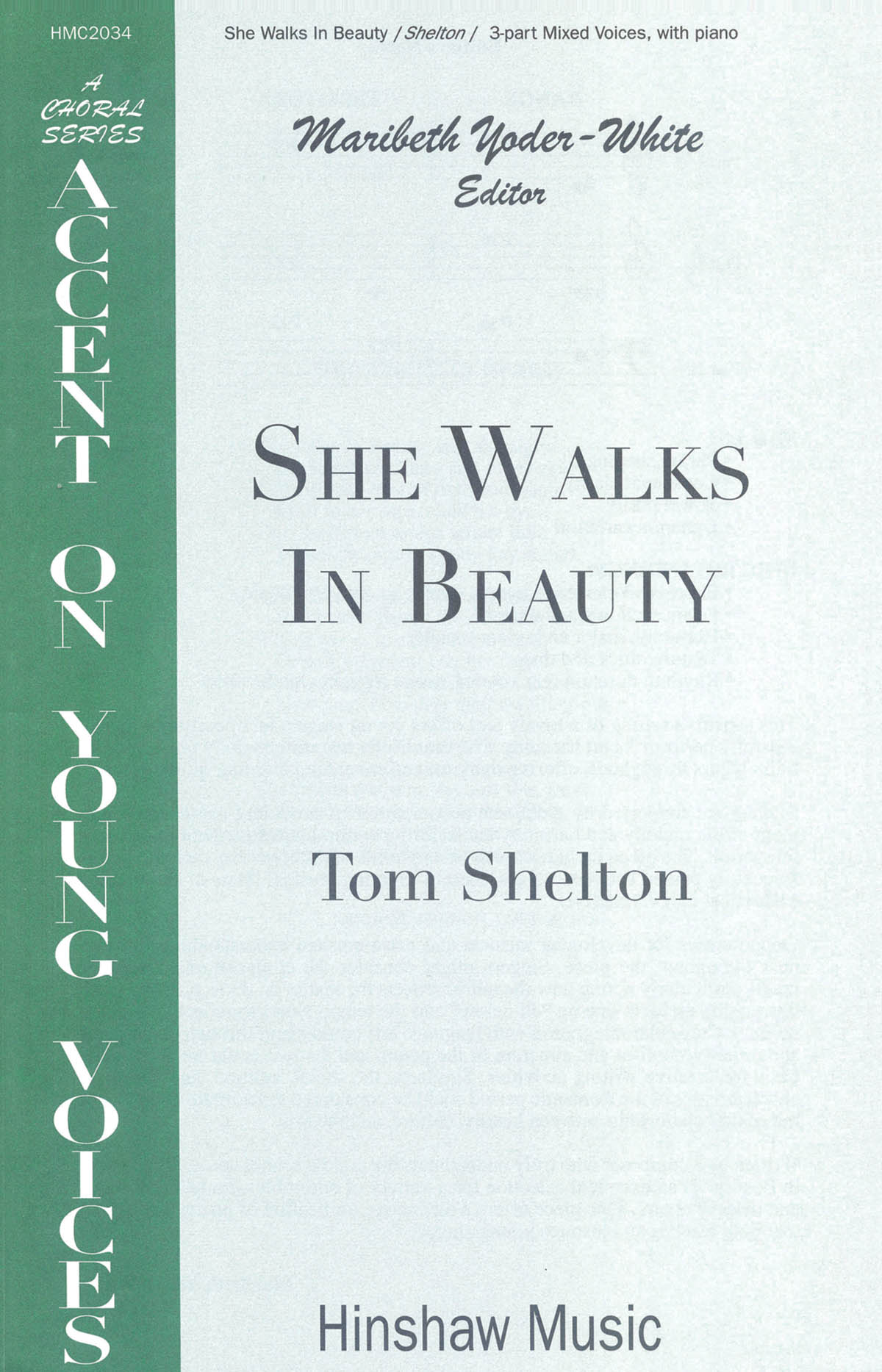 Tom Shelton: She Walks in Beauty: 3-Part Choir: Vocal Score