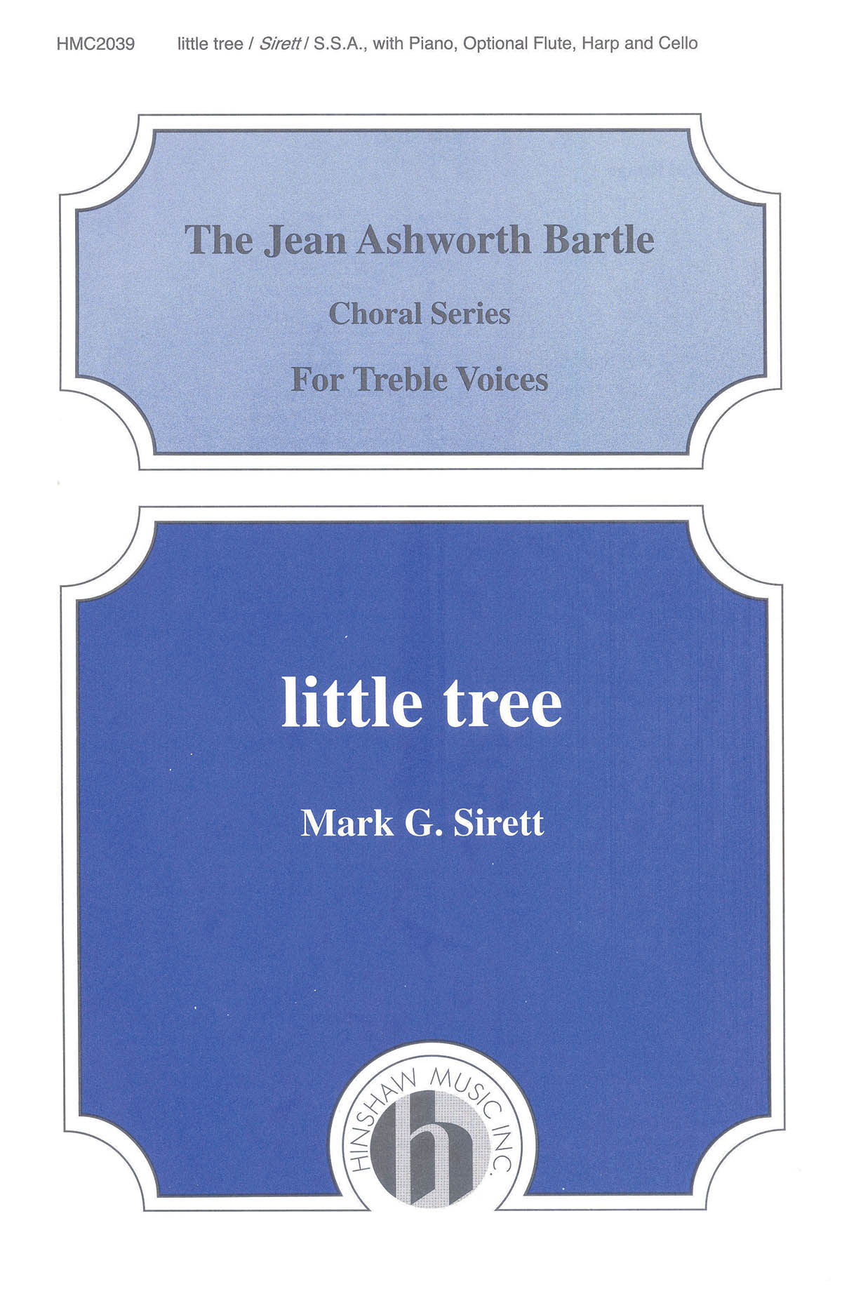 Mark Sirett: Little Tree: SSA: Vocal Score