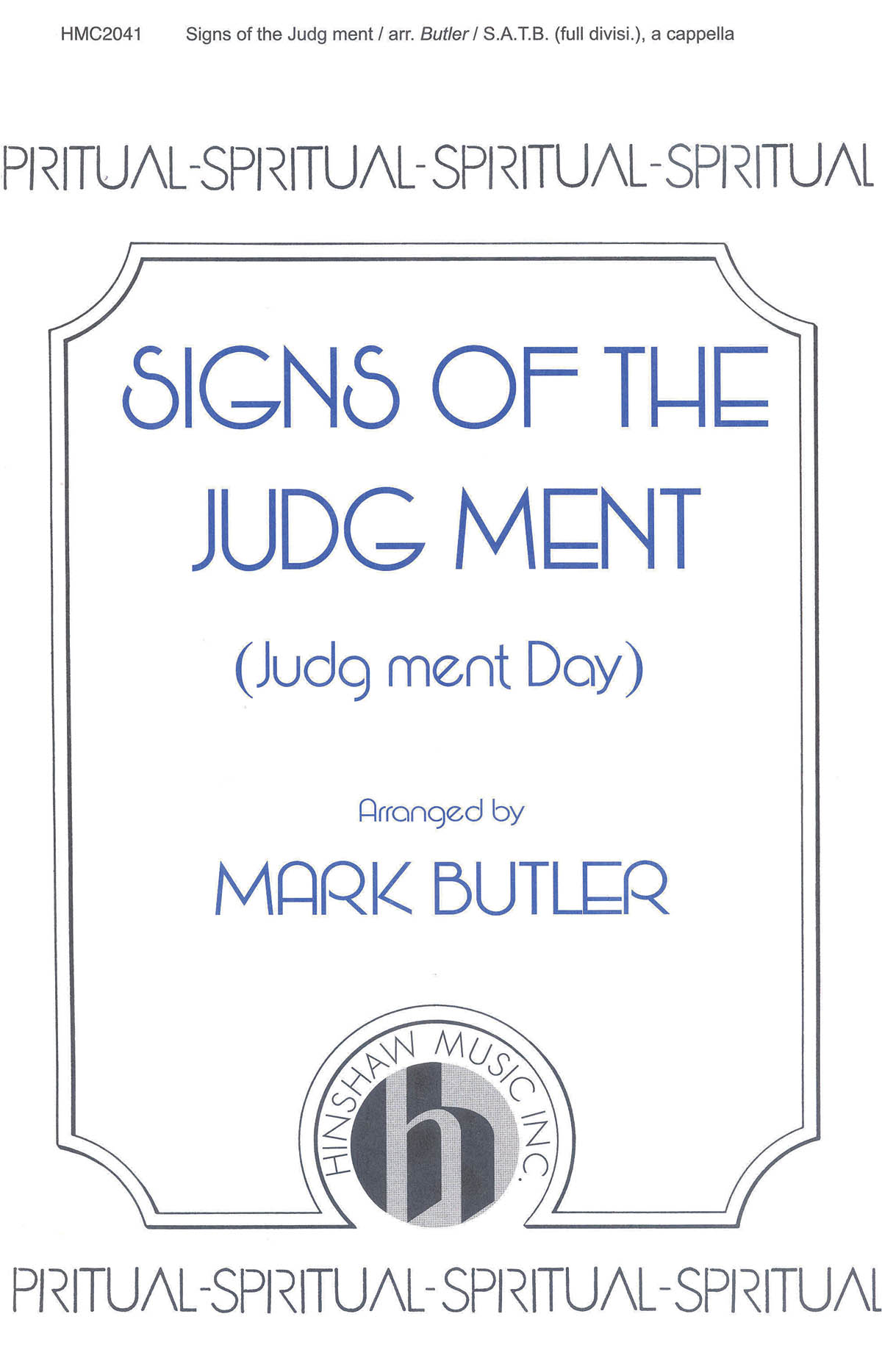 Signs Of The Judg Ment (judg Ment Day): Double Choir: Vocal Score