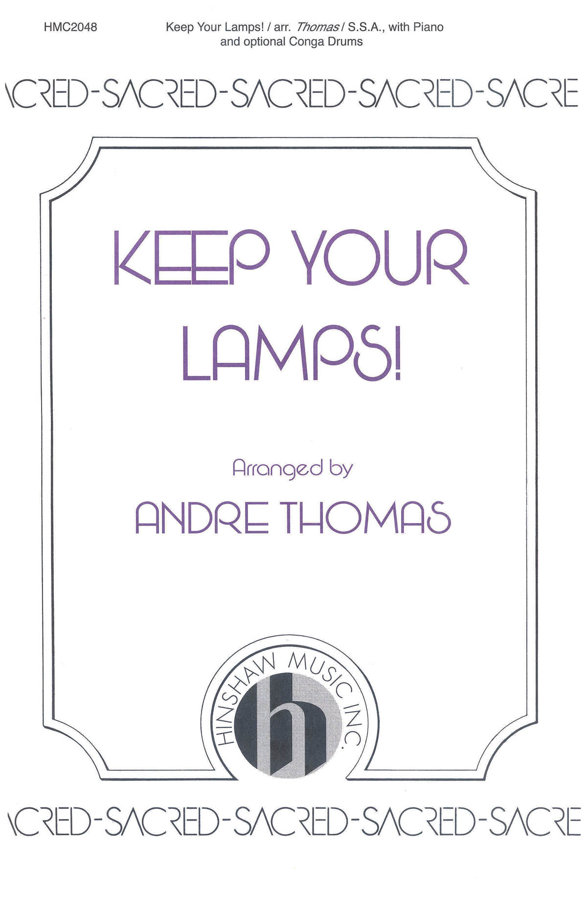 Keep Your Lamps!: SSA: Vocal Score