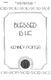 Kenney Potter: Blessed Is He: SAB: Vocal Score