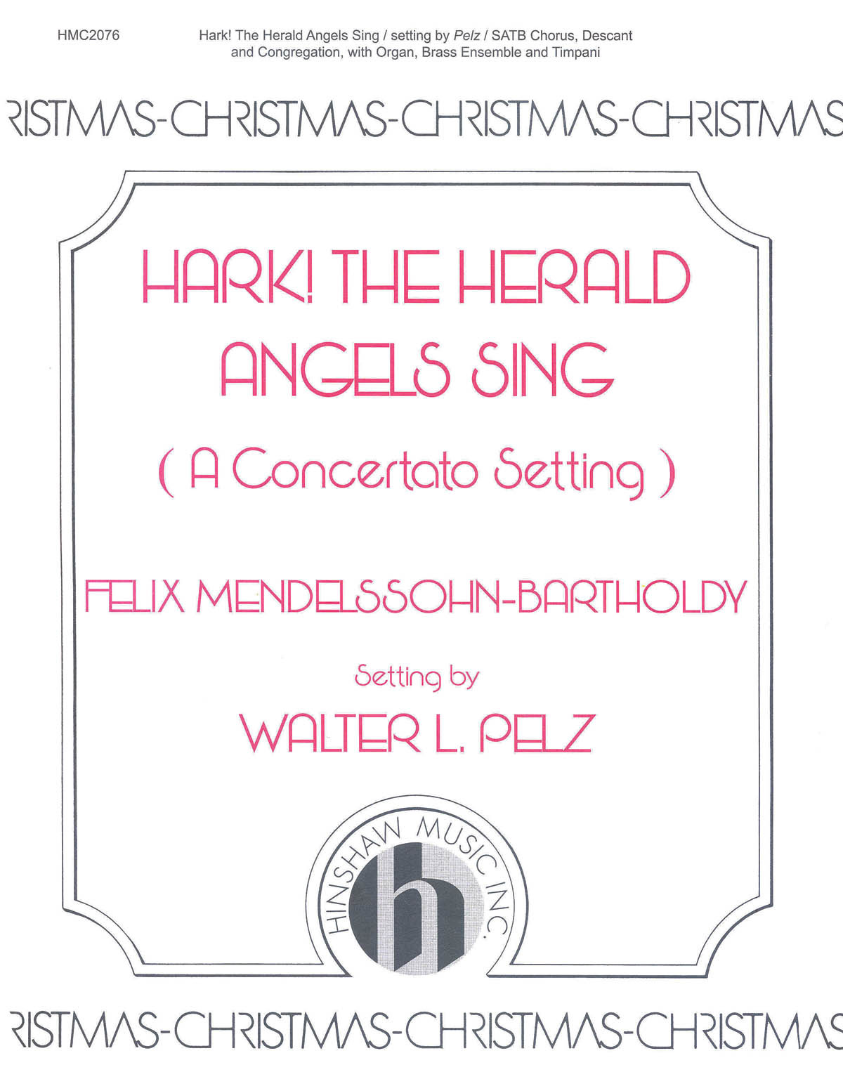 Felix Mendelssohn Bartholdy: Hark  The Herald Angels Sing Concertato: SATB: