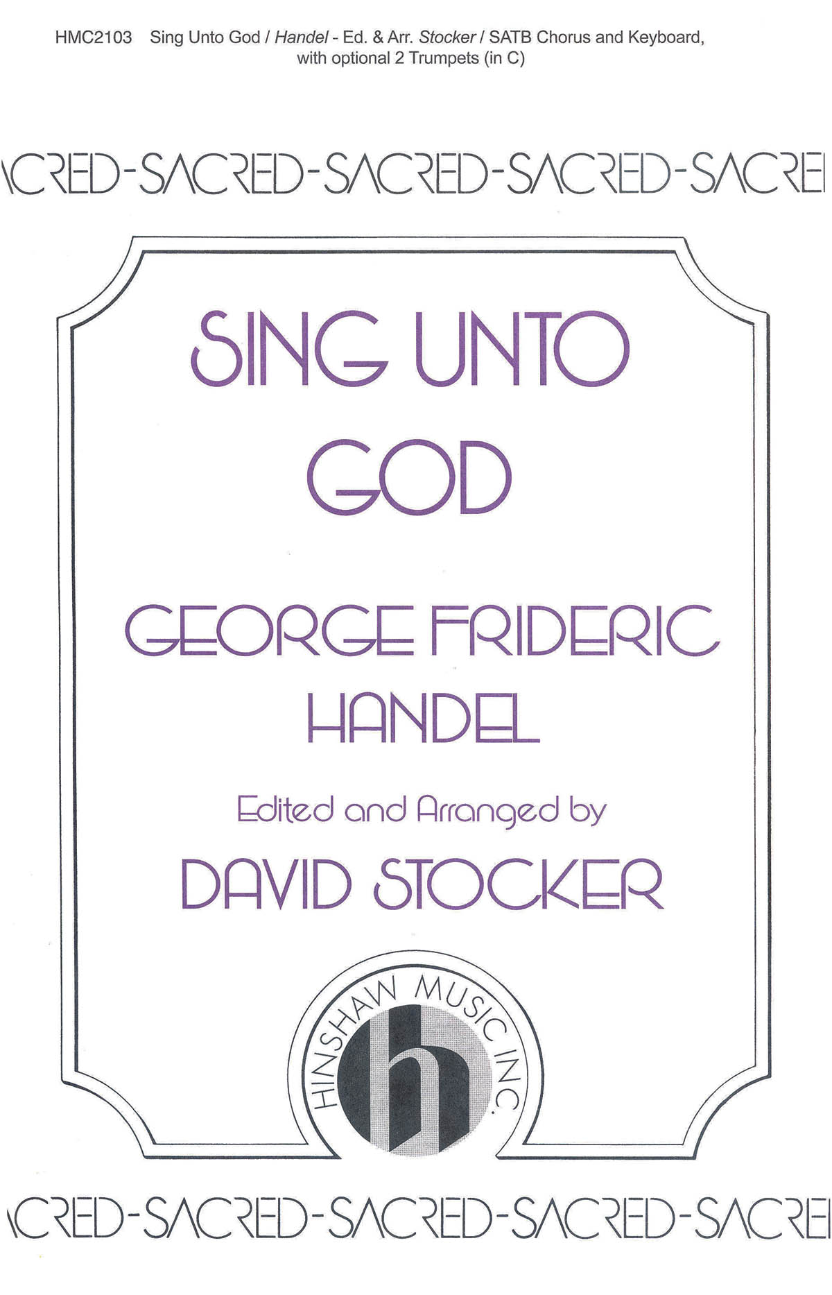 Georg Friedrich Hndel: Sing Unto God: SATB: Vocal Score
