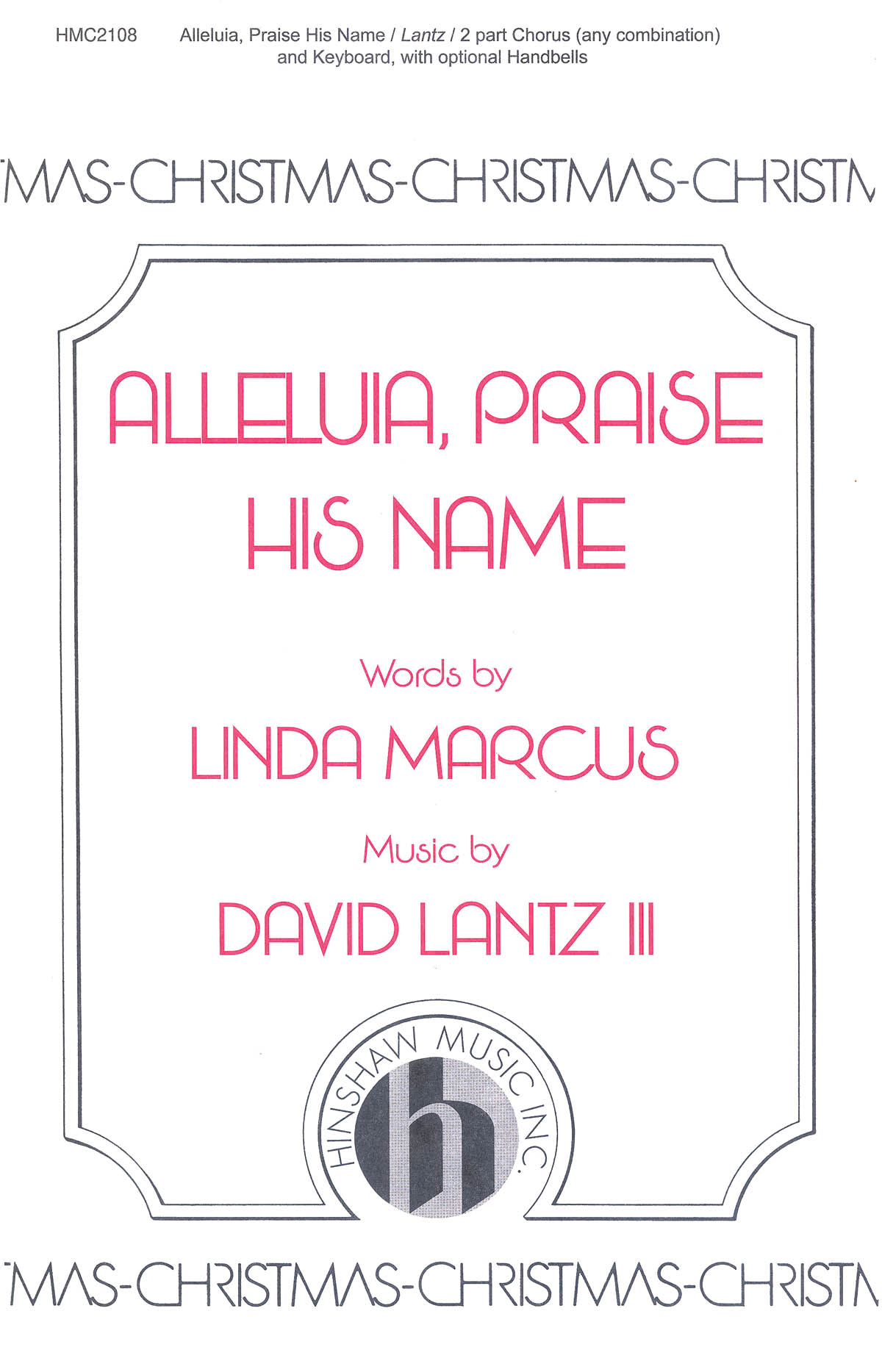 David Lantz III: Alleluia  Praise His Name: 2-Part Choir: Vocal Score
