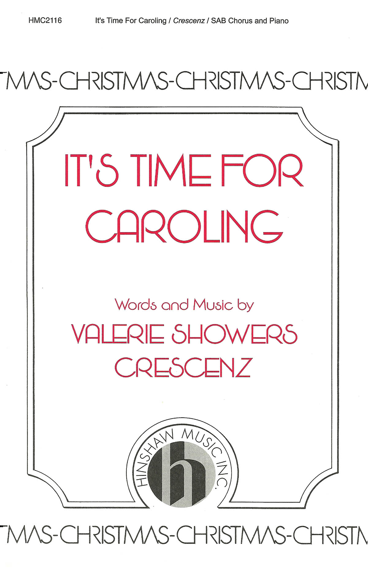Valerie J. Crescenz: It's Time for Caroling: SAB: Vocal Score